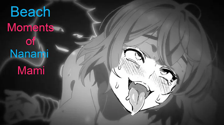 出租女友-七海麻美的千層綠茶套路 /彼女、お借りしますななみ まみ の コンパイル/ Beach Moments of Nanami Mami（記得打開字幕享受完整的觀影體驗(´･Д･)」） - 天天要聞