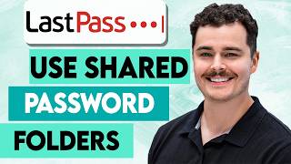 How To Use Shared Password Folders In LastPass [2026 Guide]