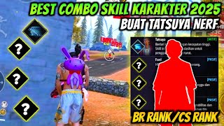 TOP 5 KOMBINASI SKILL KARAKTER TATSUYA NERF FF UPDATE | BR-RANK & CS-RANK - FREE FIRE INDONESIA