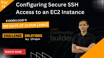 Day 22: Configuring Secure SSH Access to an EC2 Instance | 100 Days of Cloud (AWS)