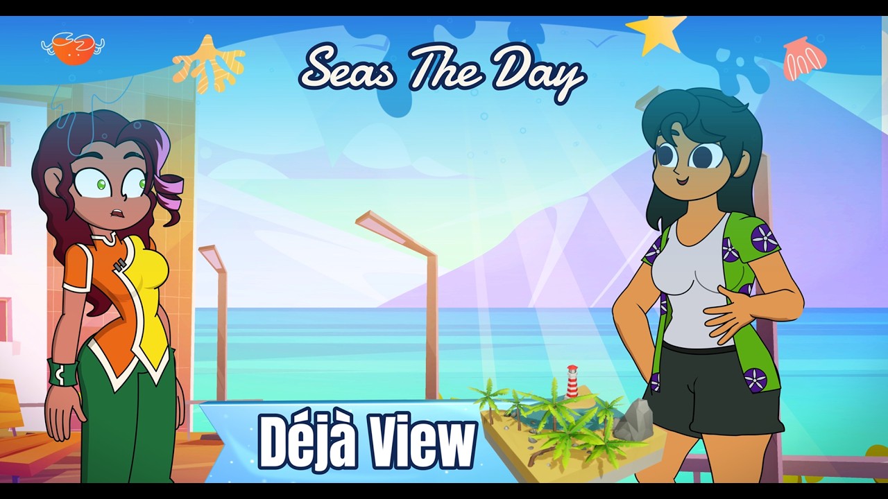 Seas the Day: Déjà View - YouTube