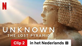 Unknown: The Lost Pyramid (Clip 2 ondertiteld) | Trailer in het Nederlands | Netflix
