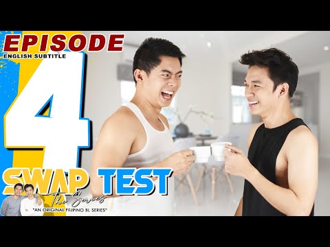 SWAP TEST EPISODE 4  [English Subtitles]