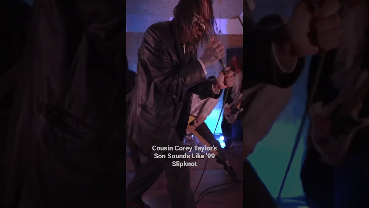Cousin Corey Taylor's Son Sounds Like '99 
