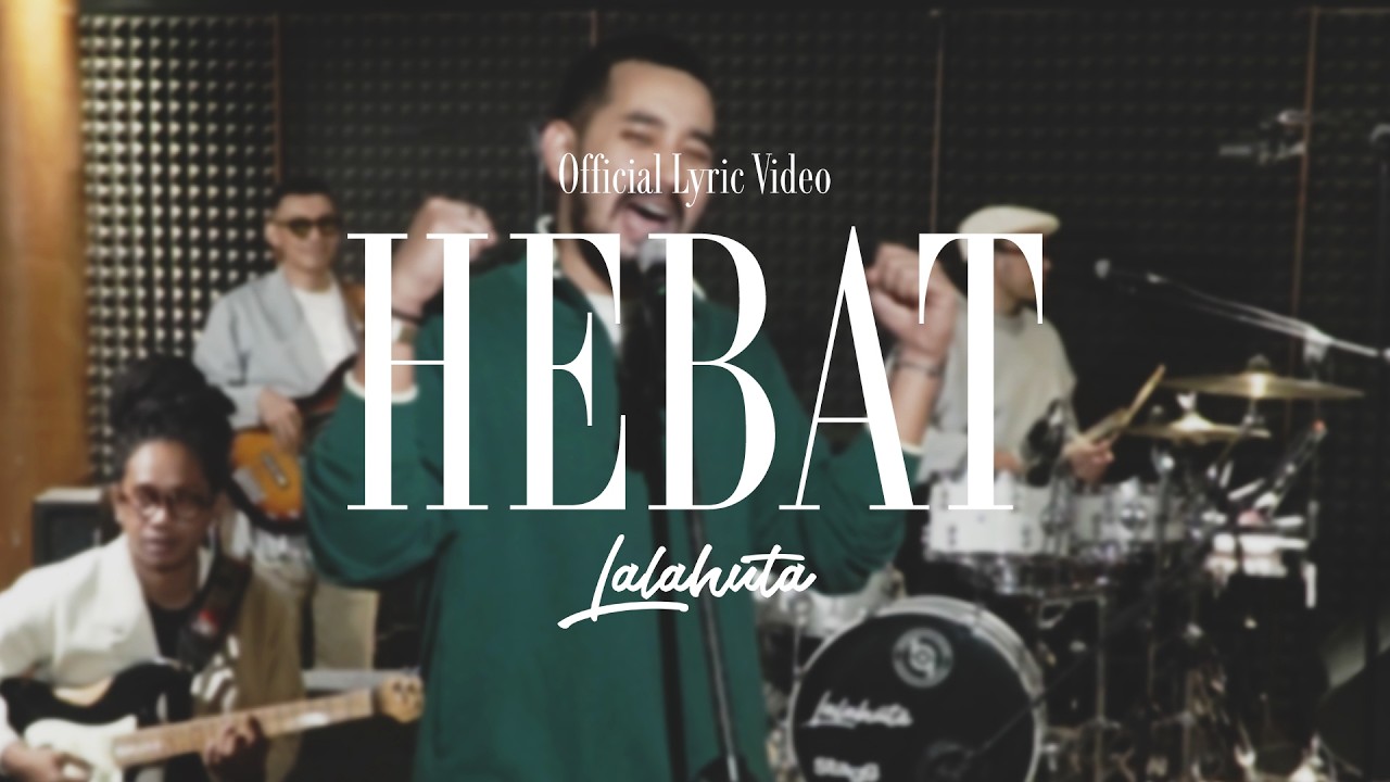 Guarda LALAHUTA - HEBAT ( Official Lyric Video ) 2026 su YouTube Guarda LALAHUTA - HEBAT ( Official Lyric Video ) 2026 su YouTube