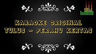 TULUS - PERAHU KERTAS KARAOKE ORIGINAL (Konser Salute Erwin Gutawa)