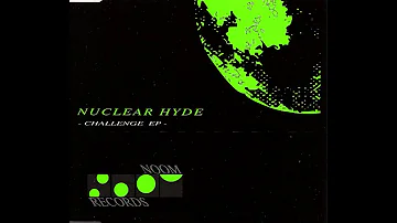 Nuclear Hyde - Challenge EP (Acid, Hard Trance/Germany/1995) [Full Album]