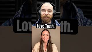 Love Truth.