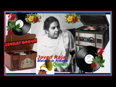 ZEENAT BEGUM-Film-INTIZAAR KE BAAD-[1947]-Ab Kahan Jaoon Ke Mera Dushman Zamana Ho Gaya-[ Great Gem