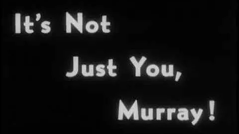 It's Not Just You, Murray! - Martin Scorsese Short Film