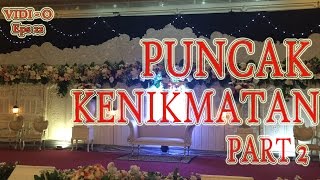 PUNCAK KENIKMATAN PART 2
