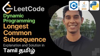 Longest Common Subsequence:  Leetcode 75 in Tamil (தமிழ்)
