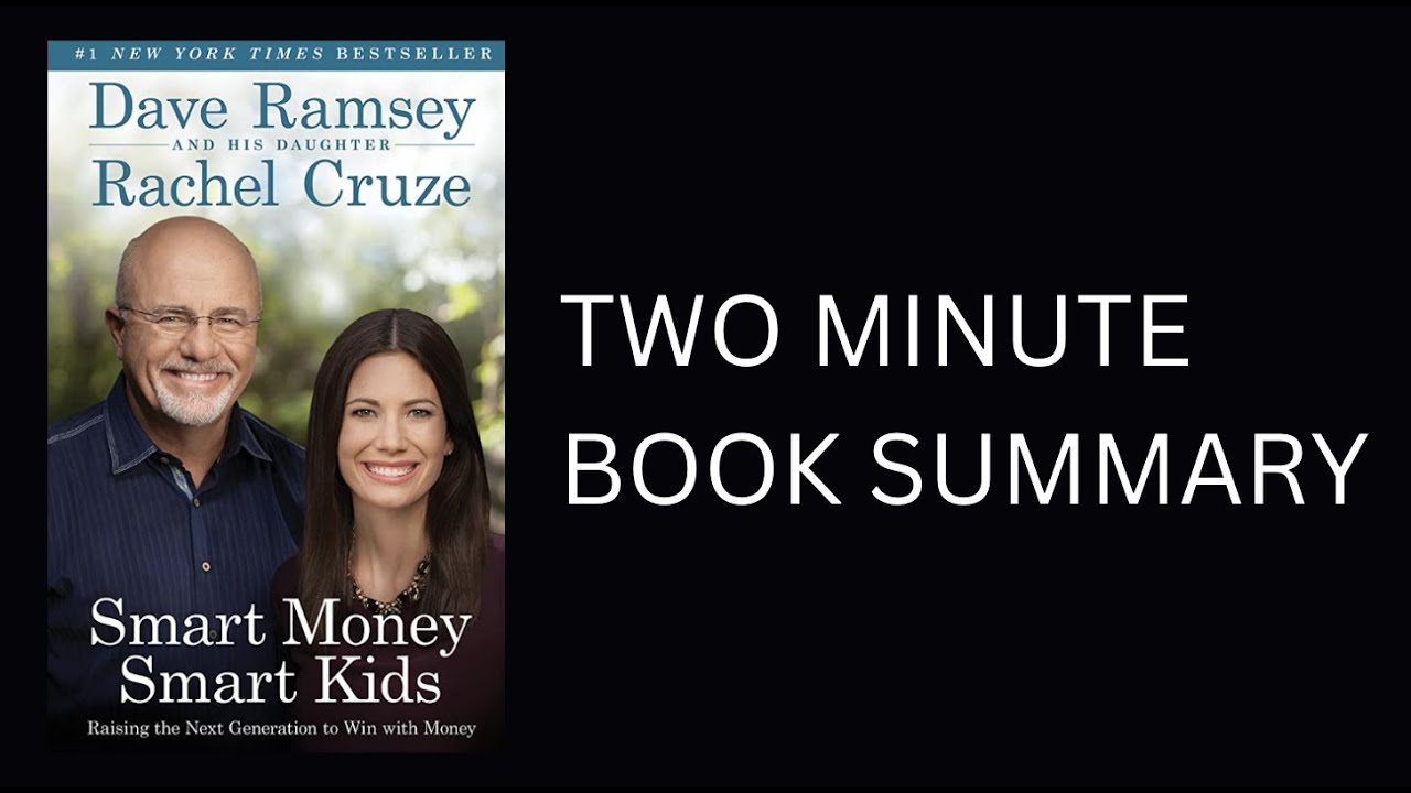 Smart Money Smart Kids by Dave Ramsey Book Summary