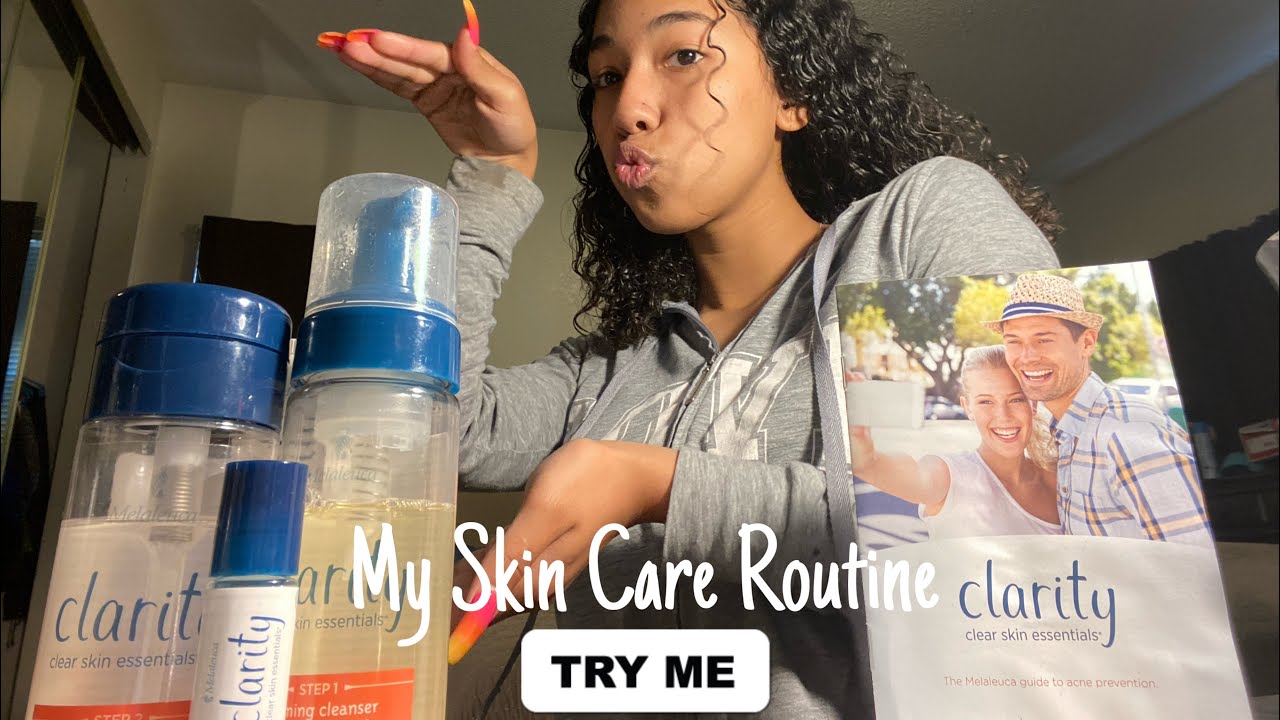 2020 Skin Care Routine *Clarity essentials* YouTube