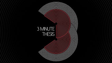 3 Minute Thesis 2022