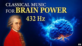 Mozart Super Intelligence - Classical Music for Brain Power 432 Hz