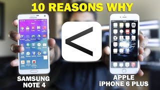 10 Reasons Why iPhone 6 Plus Is Better Than Samsung Note 4