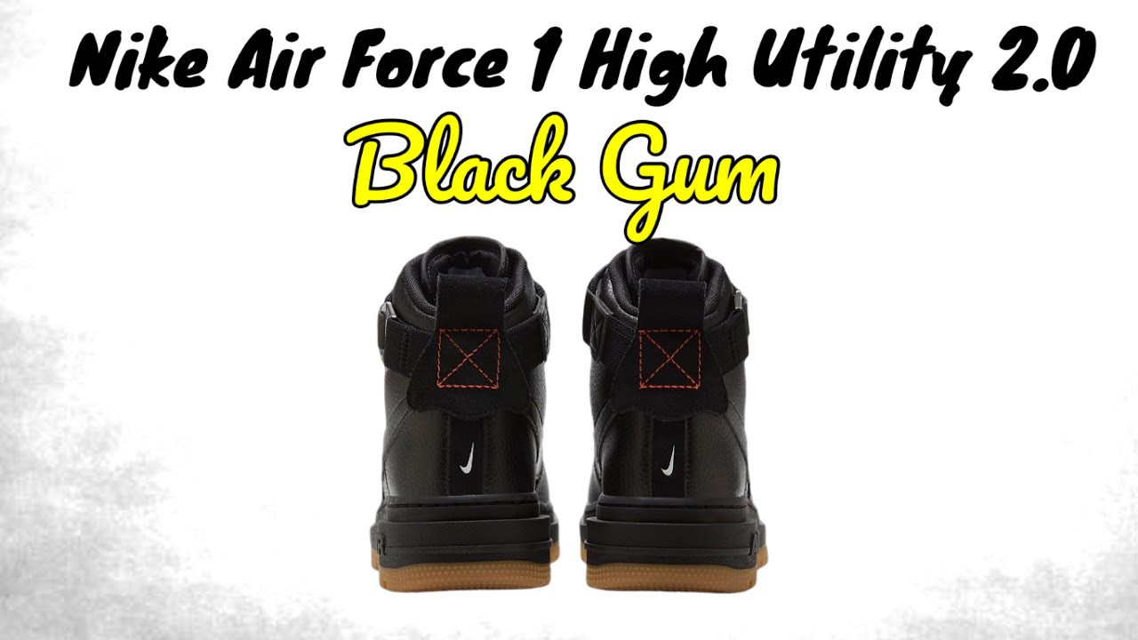 BLACK GUM Nike Air Force 1 High Utility 