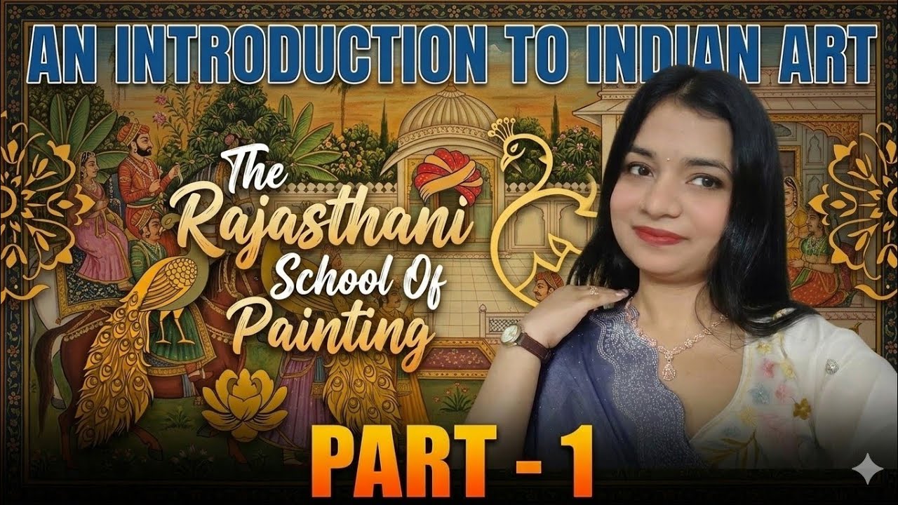 An Introduction To Indian Art || The Rajasthani School of Painting Tradition || Part-1 ||