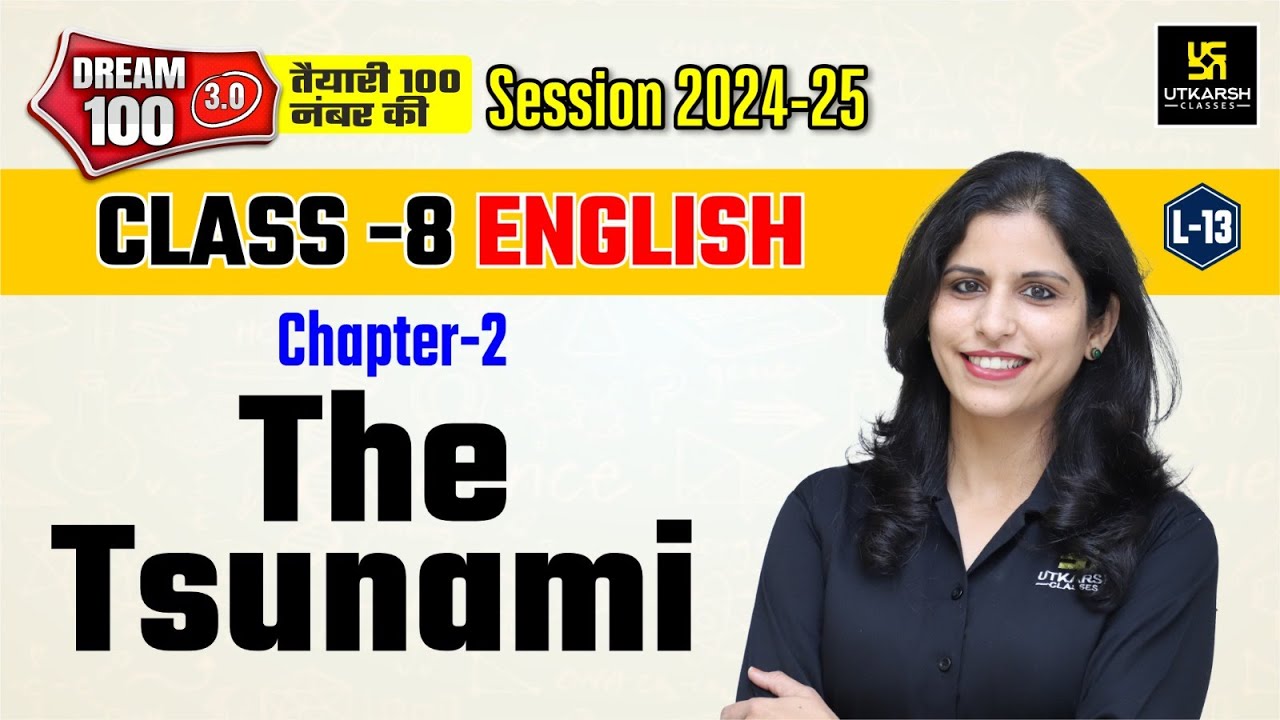Class 8 English Chapter 2 The Tsunami L 13 Shipra Ma am YouTube class-8-english-chapter-2-the-tsunami-l-13-shipra-ma-am-youtube