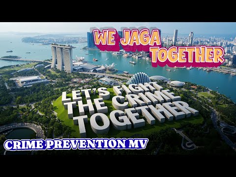We Jaga Together MV - #CrimePrevention Song | Directed By #JackNeo | CHN SUB