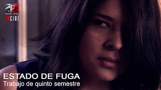 'Estado de Fuga' Quinto Semestre (2016)