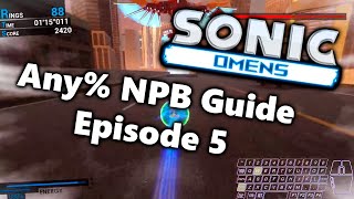 Sonic Omens Any% No Pause Buffer Guide - Episode 5