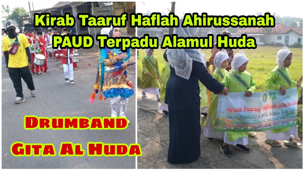 Drumband Gita Al Huda perform di Kirab Taaruf Haflah Ahirussanah PAUD Terpadu Alamul Huda