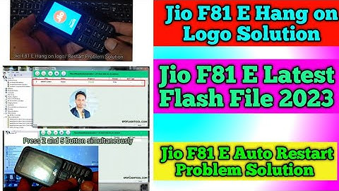 Jio F81E Hang on Logo Solution | Lyf JioPhone Jio F81e Restart Problem Fix | F81E latest Flash File