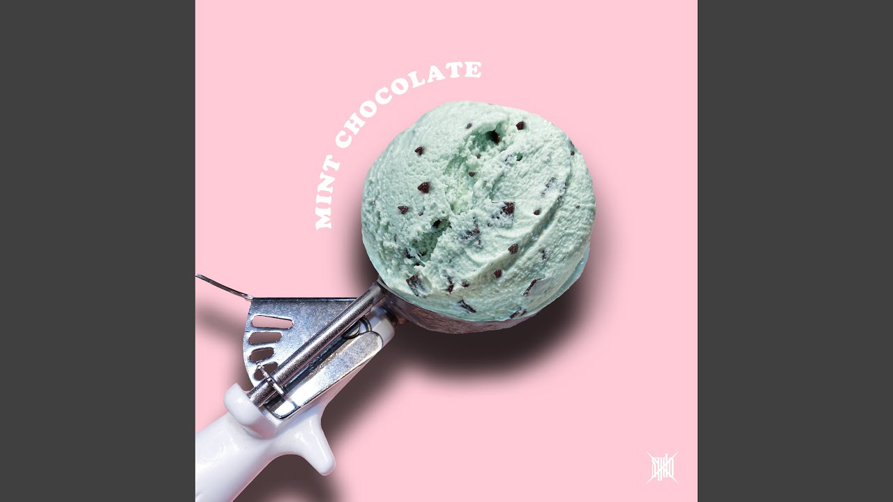 Sleduj Mint Chocolate (feat. RAVI) na YouTube