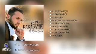 Veysel Karabayır - İnanmıyorum Resimi