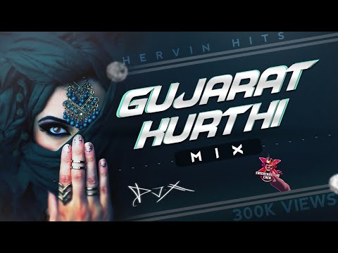 DJ X Gujarat Kurthi Mix   Hervin TIK TOK Trending