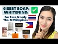 6 BEST WHITENING BEAUTY SOAP: Made in the Philippines and Thailand