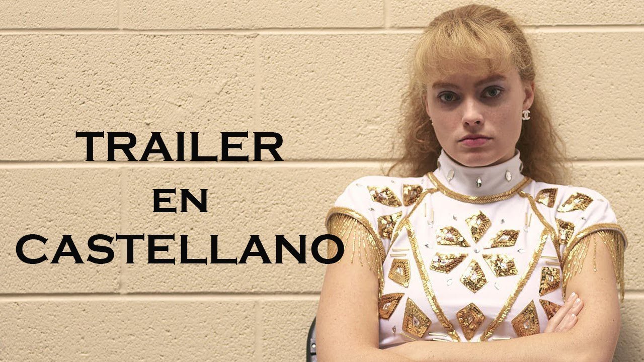 Yo, Tonya TRAILER en CASTELLANO - YouTube