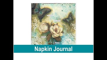 Art Journal with Napkins- Decoupage - Napkin Journal - EASY