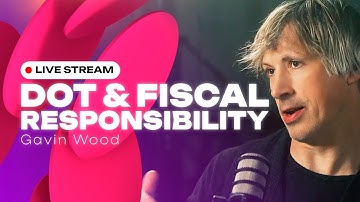 DOT & Fiscal Responsibility w/ Gavin Wood