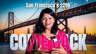 San Francisco's $29 Billion AI Comeback: What It Means for Real Estate?