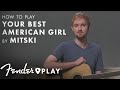 How To Play "Your Best American Girl" by Mitski | Fender Play™ | Fender