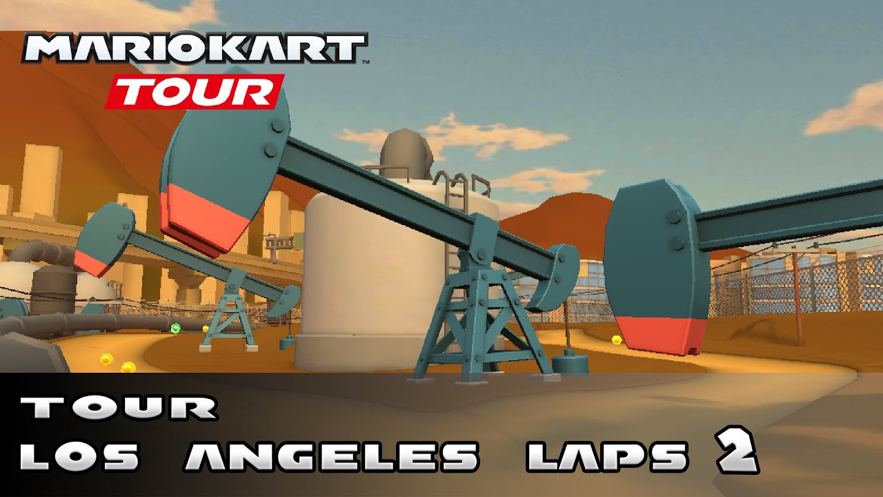 Mario Kart Tour Los Angeles Laps 2 (All Variants) YouTube