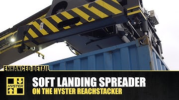 Hyster - Soft landing spreader for container handling