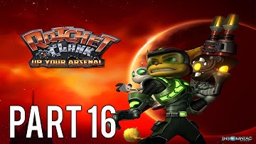 Ratchet and Clank: Up Your Arsenal (Remastered) Gameplay Walkthrough (No Commentary) - Part 16