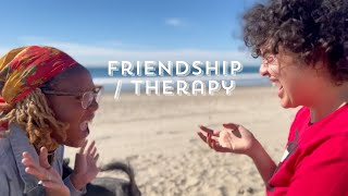 Friendship / Therapy Ep104 / Ilia Isorelýs Paulino and m