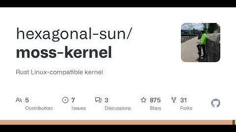 GitHub - hexagonal-sun/moss-kernel: Rust Linux-compatible kernel