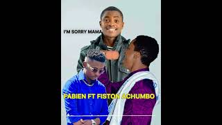 FABIEN ft ACUMBO-I’m sorry mama