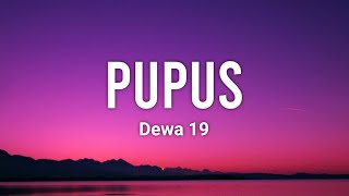 Dewa 19 - Pupus | Lirik | Cover : Michela Thea
