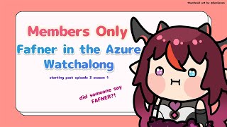 【Members Only】 THE FAFNER WATCHALONG part 1? (past episode 3)