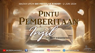 251 IBADAH LIVE STREAMING - GKI Pregolan Bunder -  2 Juni 2024