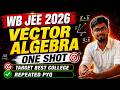 WB JEE 2026 | VECTOR ALGEBRA in One Shot ||Safe Score in Maths for best College #jadavpur_university