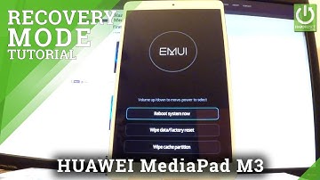 EMUI Mode in HUAWEI MediaPad M3 - Enter / Quit EMUI Recovery