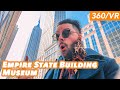 Virtual Tour of Empire State Building Museum (360/VR)